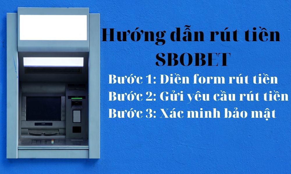 Hướng dẫn rút tiền SBOBET